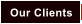 Our Clients